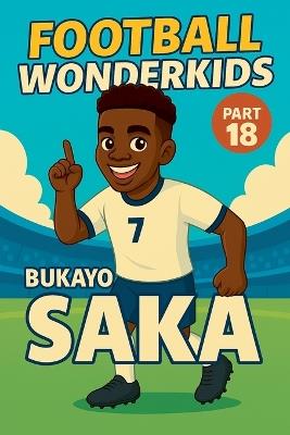 Football Wonderkids: Bukayo Saka - Harald Sesselmann - cover