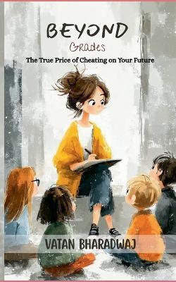 Beyond Grades - Vatan Bharadwaj - cover