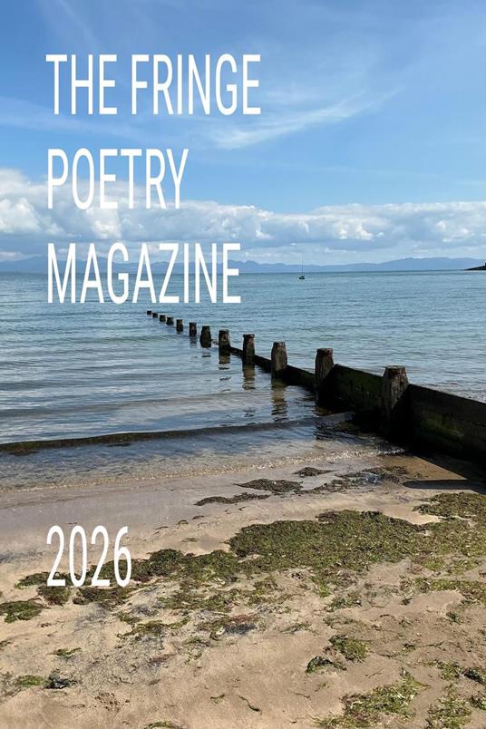 The Fringe Poetry Magazine 2026