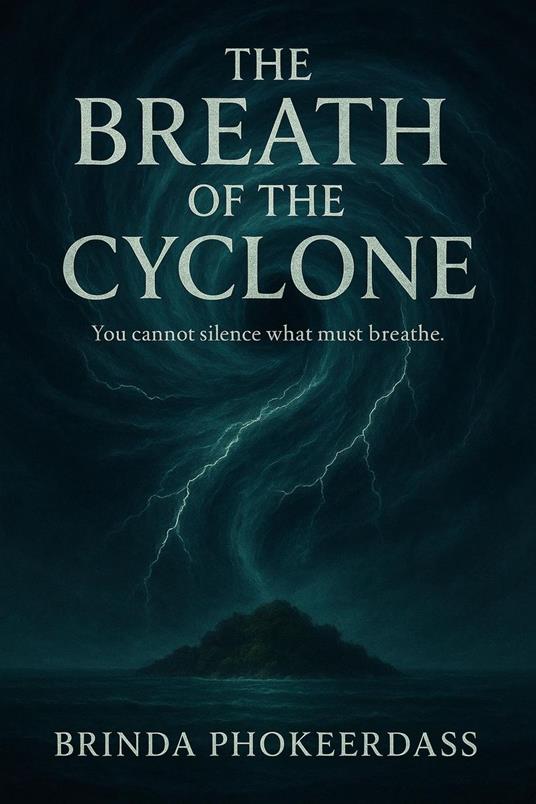 The Breath of the Cyclone - Brinda Phokeerdass - ebook