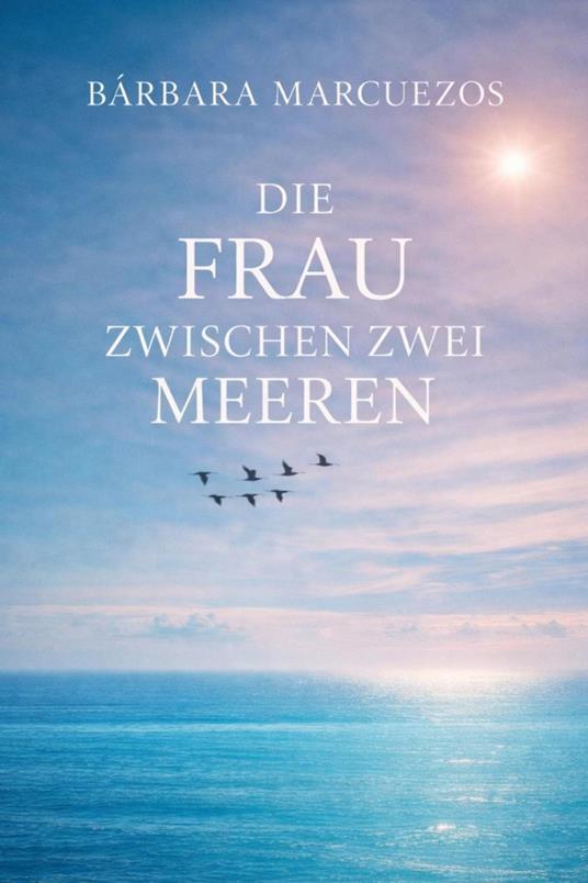 Die Frau Zwischen Zwei Meeren