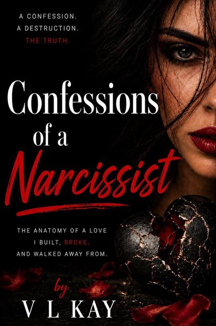 Confessions of A Narcassist