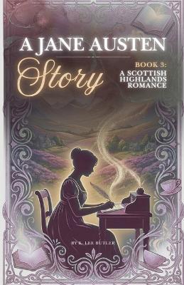 A Scottish Highlands Romance - K Lee Butler - cover