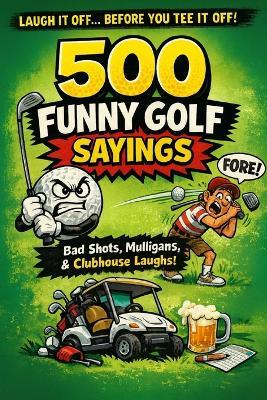 500 funny golf sayings - Milldoo - cover