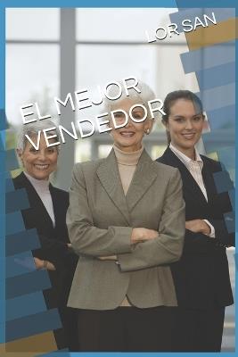 El Mejor Vendedor - Lor San - cover