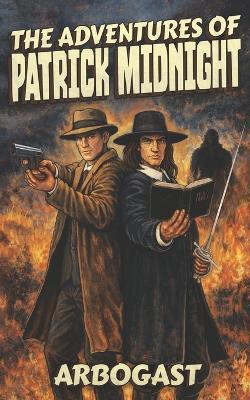 The Adventures of Patrick Midnight - Arbogast - cover