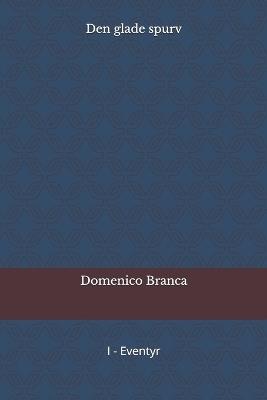Den glade spurv - Domenico Branca - cover