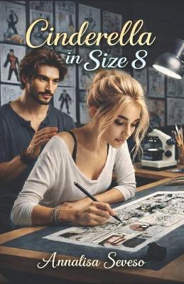 Cinderella in Size 8 - Annalisa Seveso - cover