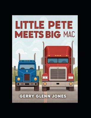 Little Pete Meets Big Mac - Gerry Glenn Jones - cover