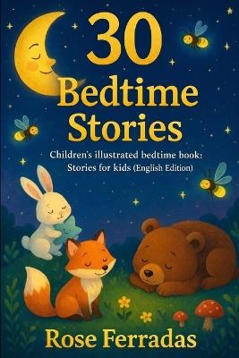 30 Bedtime Stories - Rose Ferradas - cover