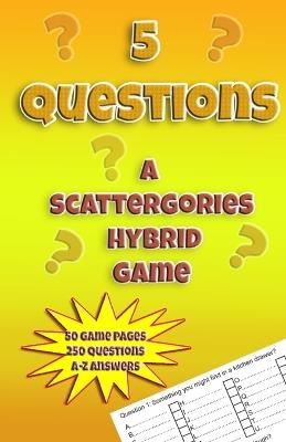 5 Questions: A Scattergories hybrid game - cover