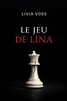 Le jeu de Lina - Livia Voss - cover