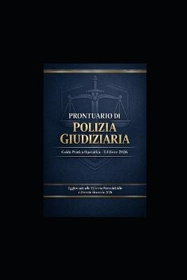 Prontuario Di Polizia Giudiziaria - Parole Pensieri - cover