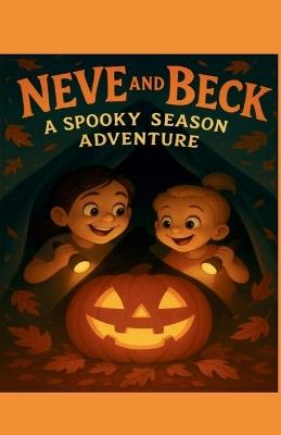 Neve and Beck: A Spooky Season Adventure - Meranda Plaisance - cover