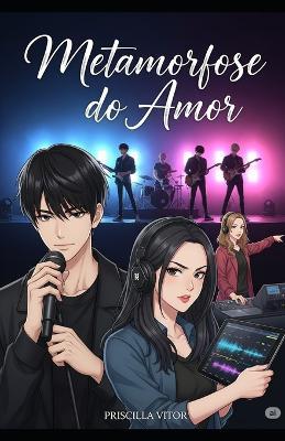 Metamorfose Do Amor - Priscilla Vitor - cover