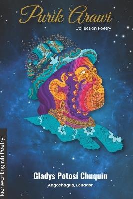 Purik Arawi - Wandering Poems: Poetry in Kichwa and English - Gladys L Potosí Chuquin - cover