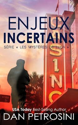 Enjeux Incertains - Dan Petrosini - cover