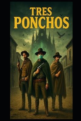 Tres Ponchos: La Madrugada Son Del Dia De Los Puertos De Los Muertos! (The Dawn Of The Day Of The Door Of The Dead! ....kinda sorta) - Solace Chat Gpt 4 1,Sajen Emyris Bear Cub - cover