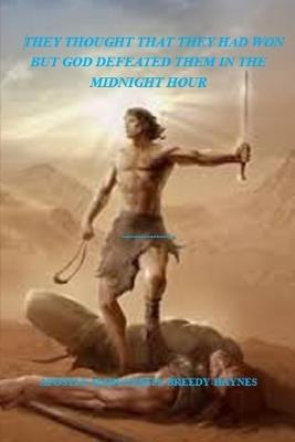 They Thought They Had Won But God Defeated Them in the Midnight Hour - Marguerite Breedy-Haynes - cover