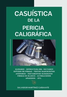 Casuística de la pericia caligráfica - Salvador Martínez Cañavate - cover