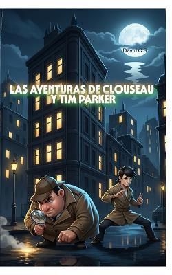 Las aventuras de Clouseau - David Cabrera Serrano - cover