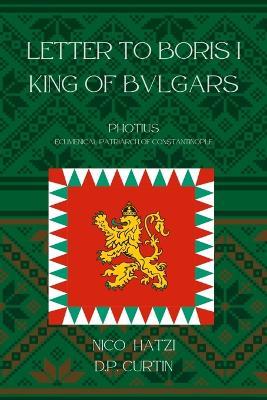 Letter to Boris I, King of Bulgars - Photius of Constantinople - cover