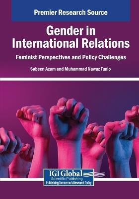 Gender in International Relations: Feminist Perspectives and Policy Challenges - cover