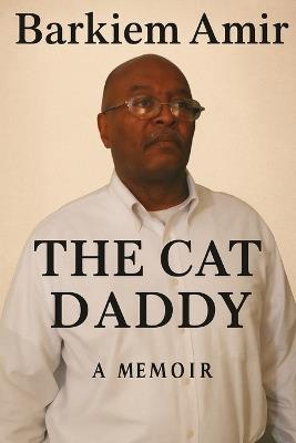 Barkiem Amir: The Cat Daddy - Mike Brady - cover
