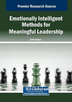 Emotionally Intelligent Methods for Meaningful Leadership - cover