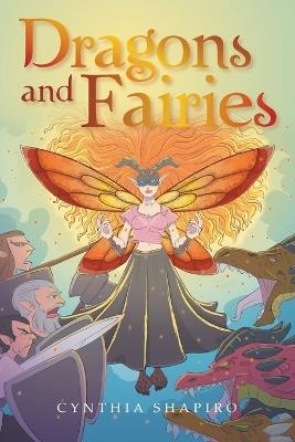 Dragons and Fairies - Cynthia Shapiro - cover