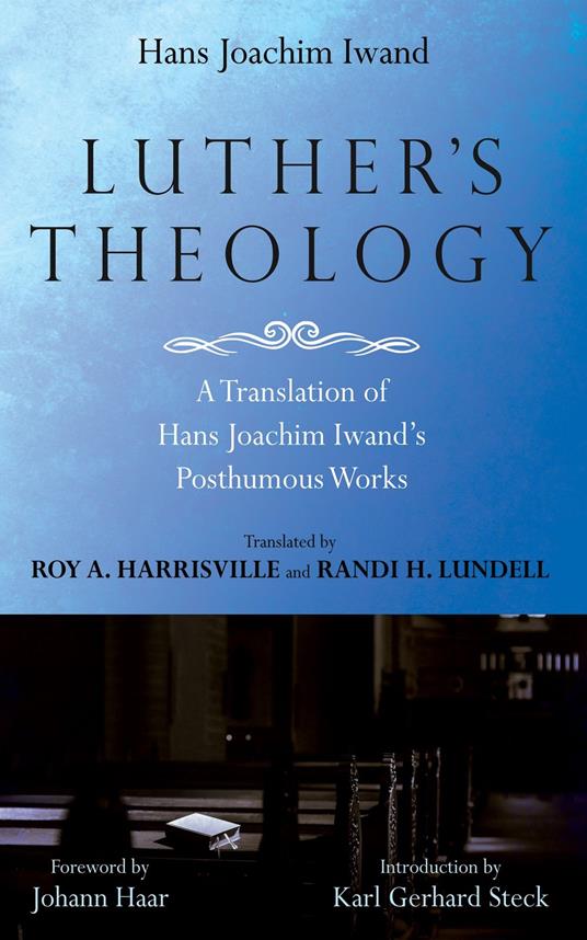 Luther’s Theology