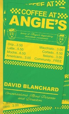 Coffee at Angie's - David Blanchard - cover
