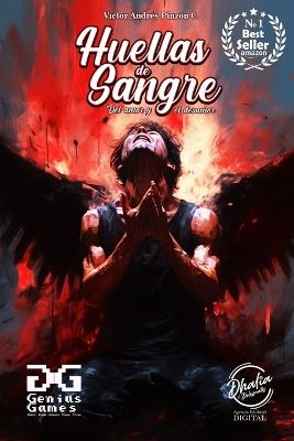 Huellas de Sangre: Del Amor y el Desamor - Víctor Andrés Pinzón Calderón - cover