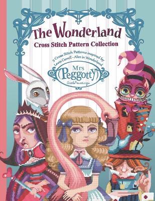 The Wonderland Cross Stitch Patterns Collection: 5 Cross stitch pattern inspired by Lewis Carroll - Alice in Wonderland - Elisabetta Stoinich - cover