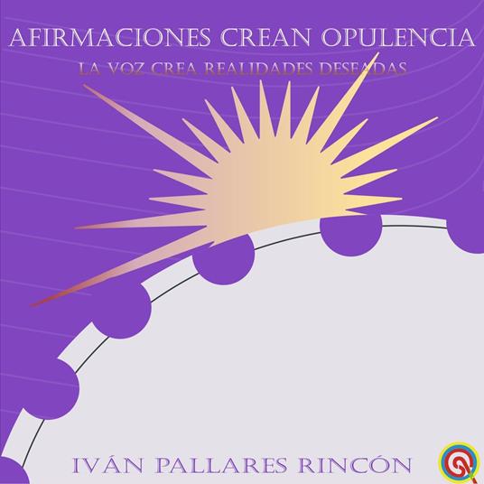 Afirmaciones Crean OPULENCIA