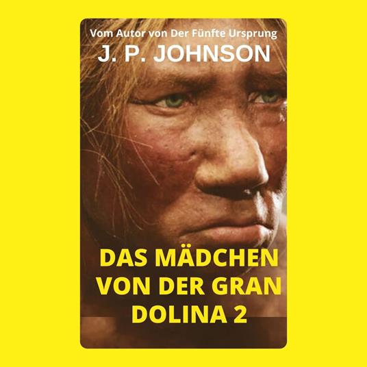 DAS MÄDCHEN VON DER GRAN DOLINA 2. LUCY