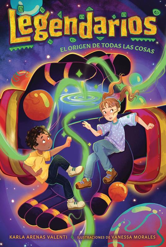Legendarios 2 - El origen de todas las cosas / The Beginning of All Things - Karla Arenas Valenti - ebook