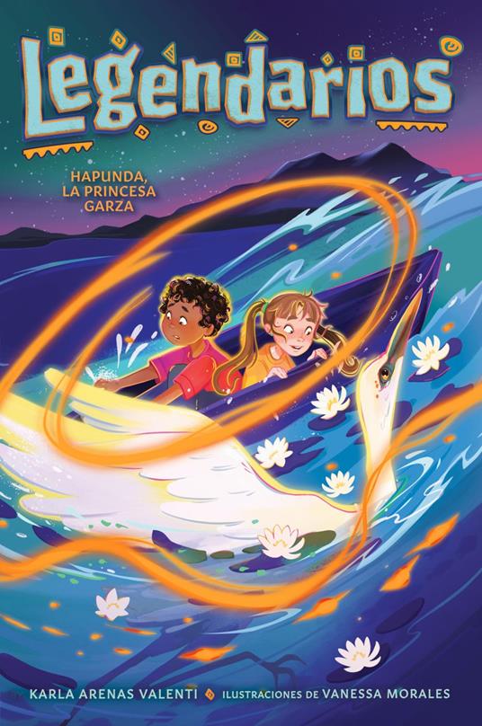 Hapunda, la princesa garza - Karla Arenas Valenti - ebook