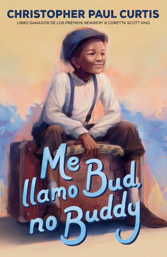 Me llamo Bud, no Buddy / Bud, Not Buddy - Christopher Paul Curtis - ebook