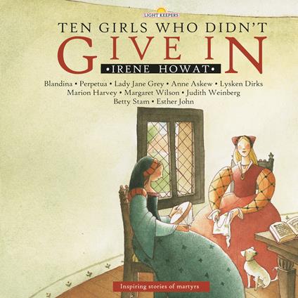 Ten Girls Who Didn’t Give In