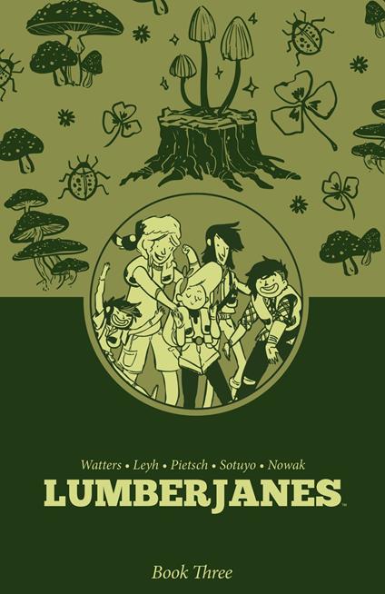Lumberjanes Book Three - Gus Allen,Kat Leyh,ND Stevenson,Shannon Watters - ebook