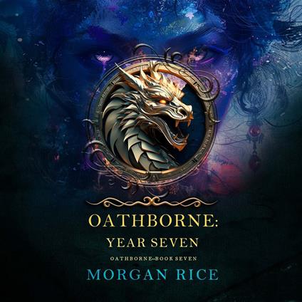 Oathborne: Year Seven (Book 7 of the Oathborne Series)