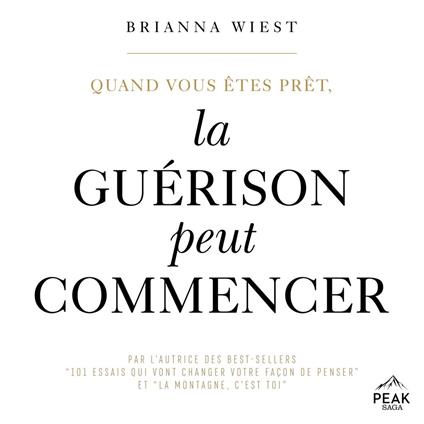 Quand vous êtes prêt, la guérison peut commencer