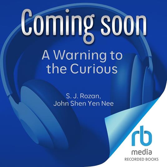 A Warning to the Curious