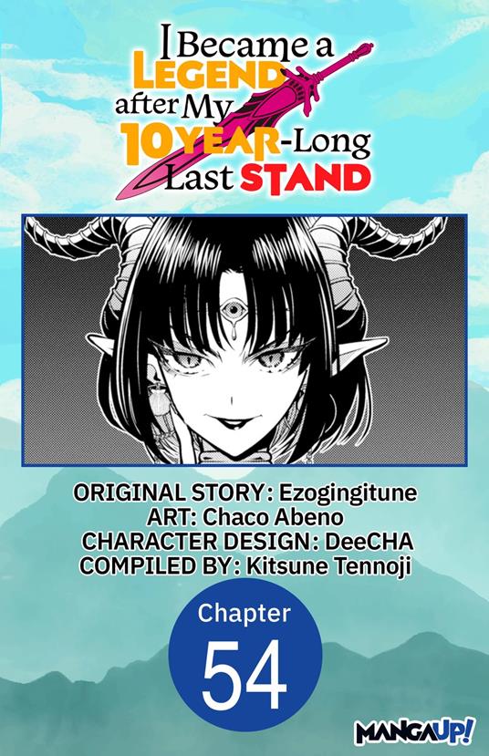 I Became a Legend after My 10 Year-Long Last Stand #054