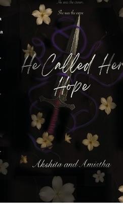 He Called Her Hope - Akshita Chaurasia - cover
