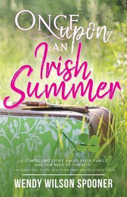 Once Upon an Irish Summer - Wendy Wilson Spooner - cover