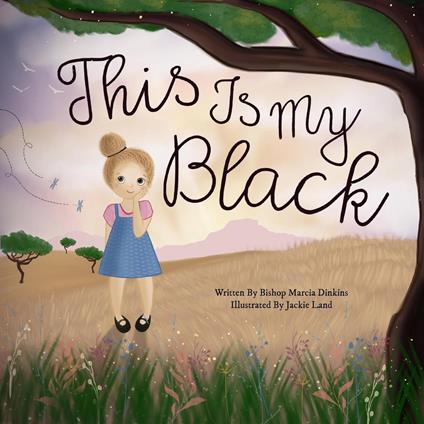 This Is My Black - Bishop Marcia Dinkins - ebook