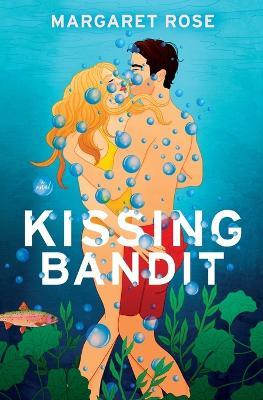 Kissing Bandit - Margaret Rose - cover