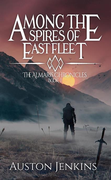 Among the Spires of East Fleet